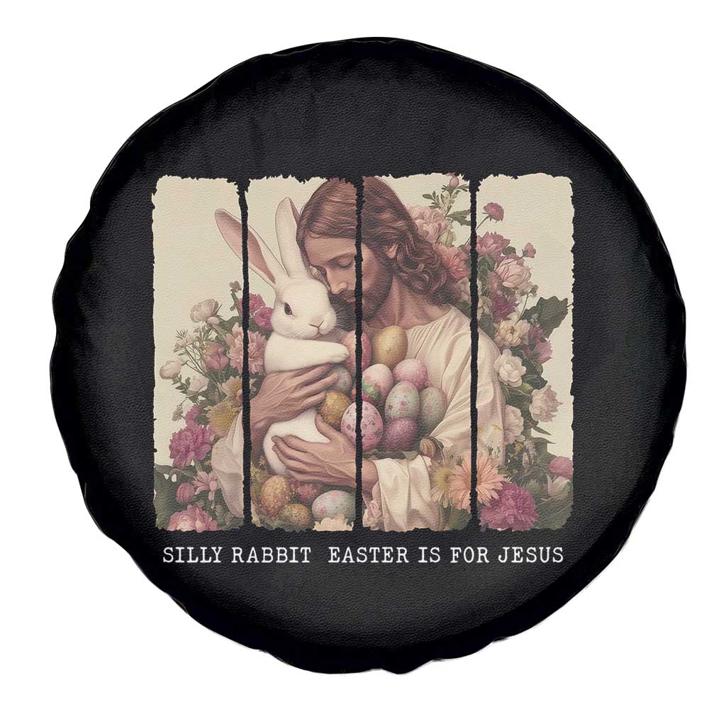 Silly Rabbit Easter Is For Jesus Spare Tire Cover Christian Jeusus Floral Easter