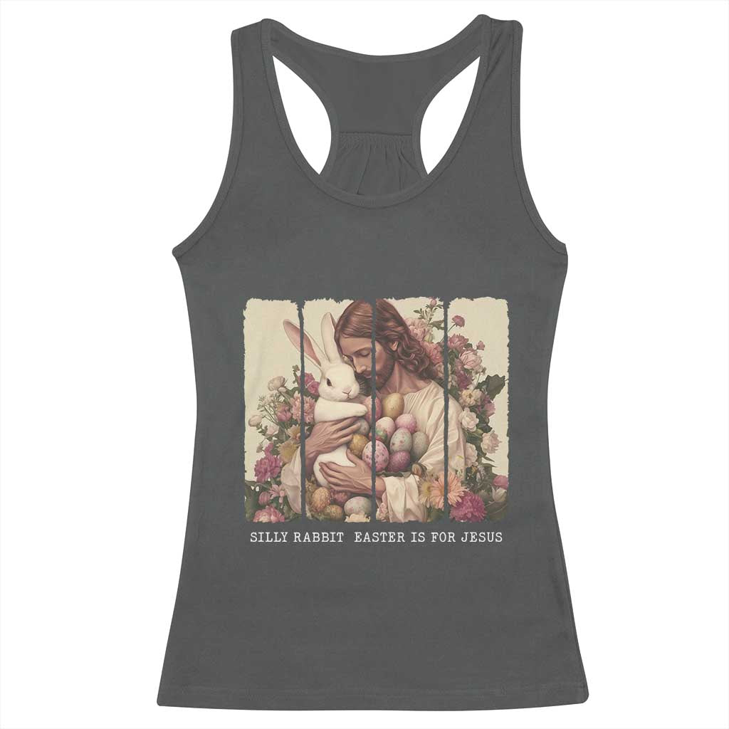 Silly Rabbit Easter Is For Jesus Racerback Tank Top Christian Jeusus Floral Easter