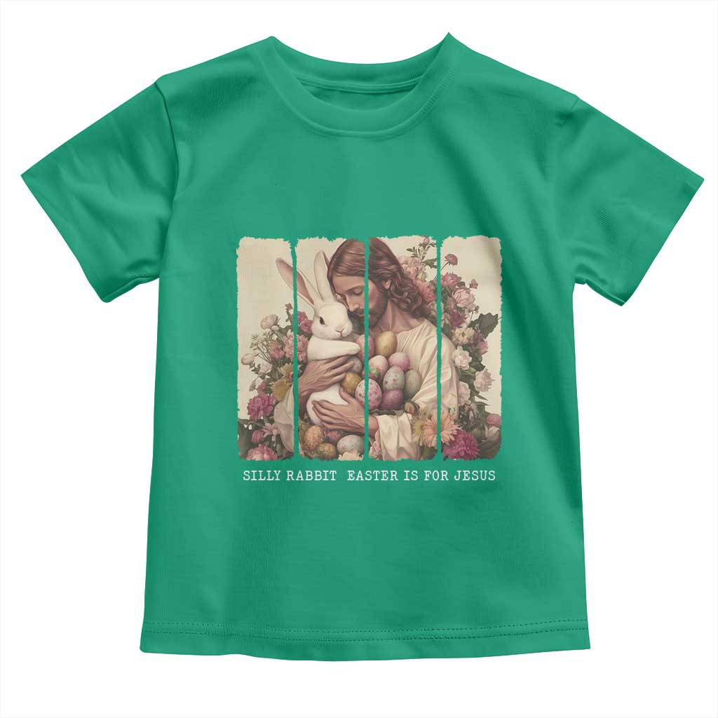 Silly Rabbit Easter Is For Jesus Toddler T Shirt Christian Jeusus Floral Easter