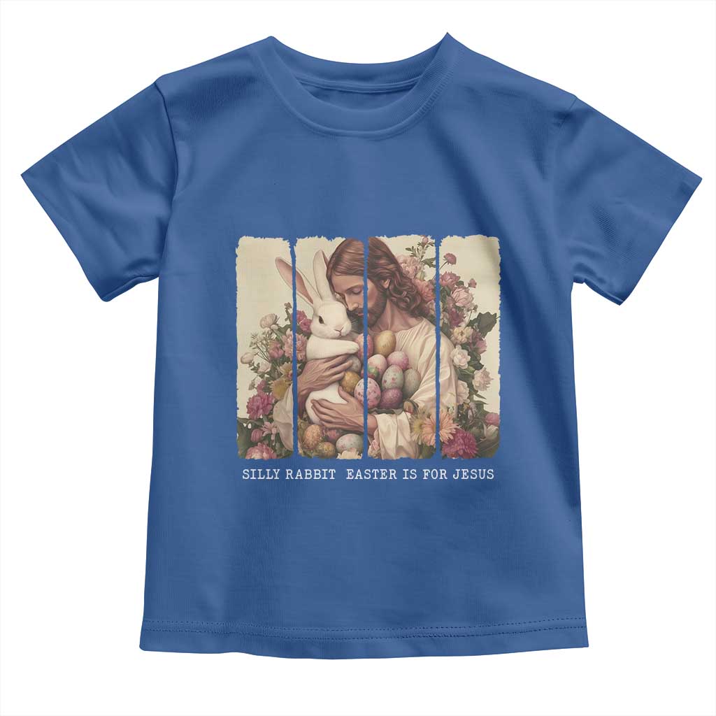Silly Rabbit Easter Is For Jesus Toddler T Shirt Christian Jeusus Floral Easter