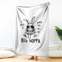 I Love It When You Call Me Big Hoppa Throw Blanket Funny Easter Bunny Kids