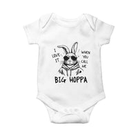 I Love It When You Call Me Big Hoppa Baby Onesie Funny Easter Bunny Kids