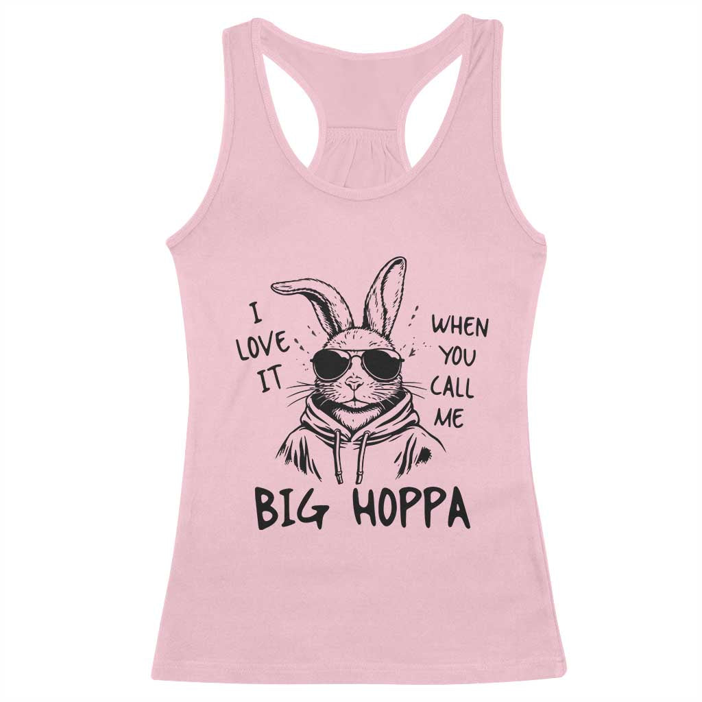 I Love It When You Call Me Big Hoppa Racerback Tank Top Funny Easter Bunny Kids