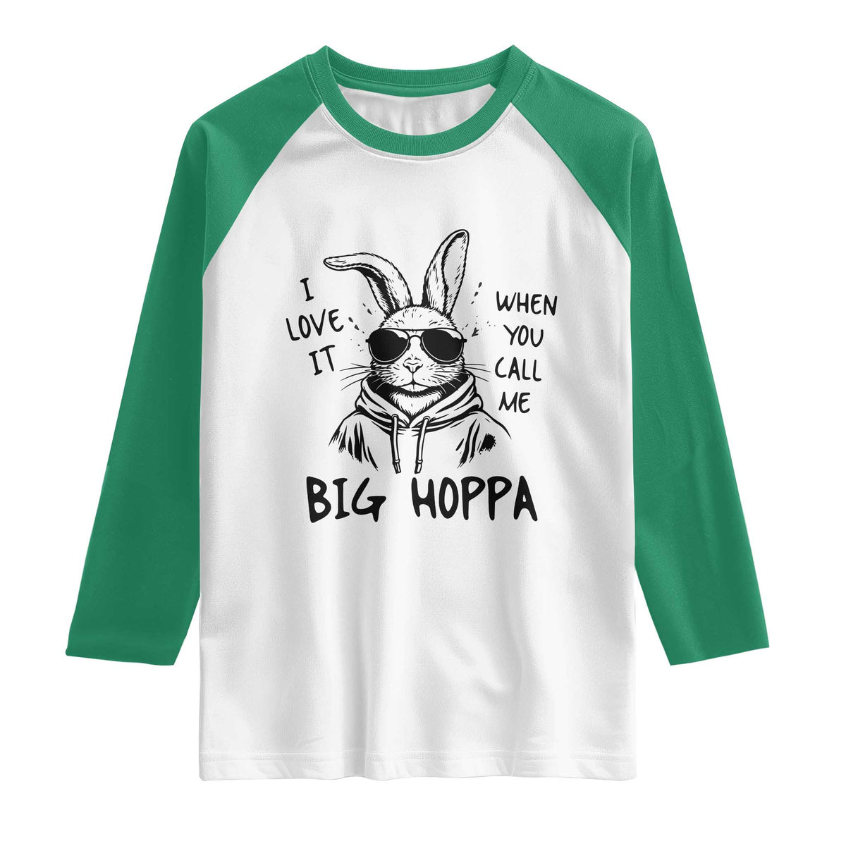 I Love It When You Call Me Big Hoppa Raglan Shirt Funny Easter Bunny Kids