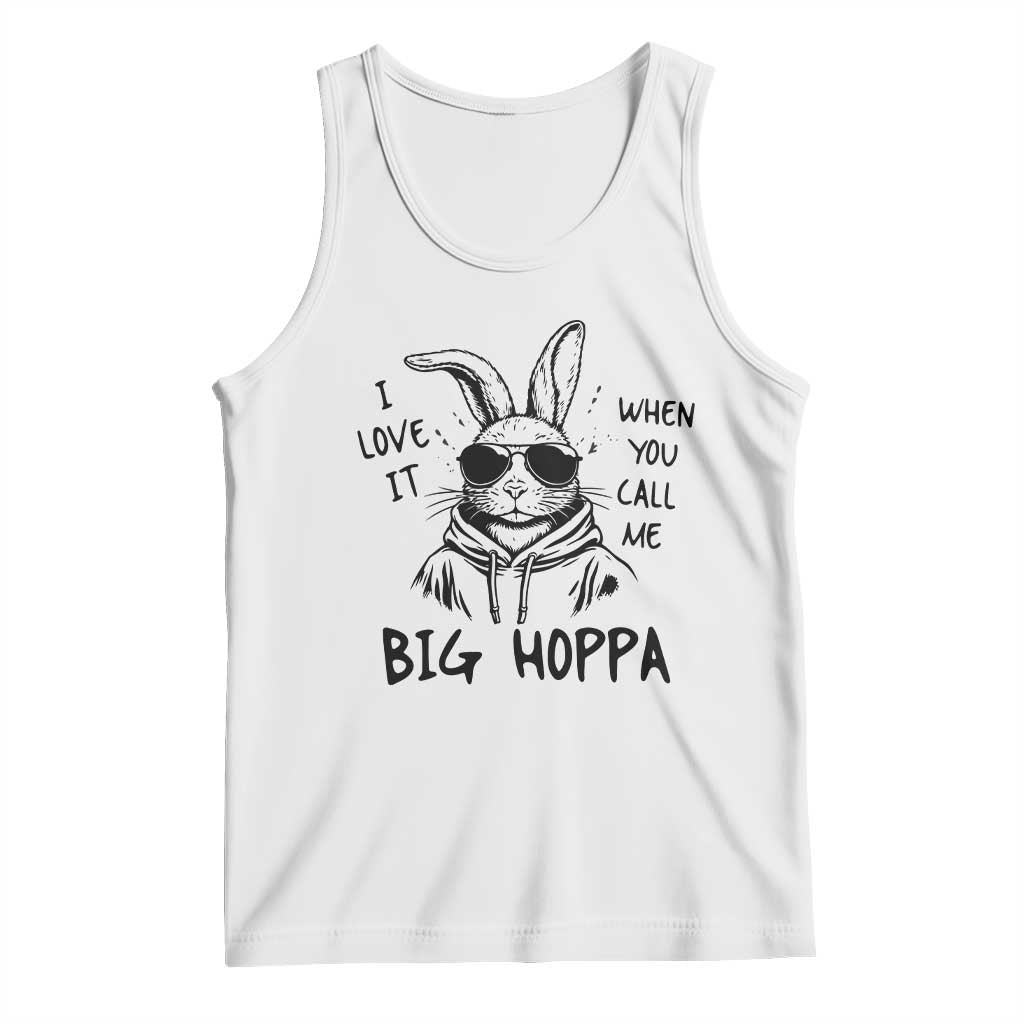 I Love It When You Call Me Big Hoppa Tank Top Funny Easter Bunny Kids