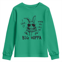 I Love It When You Call Me Big Hoppa Youth Sweatshirt Funny Easter Bunny Kids