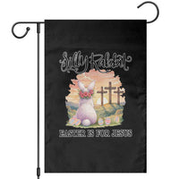 Silly Rabbit Easter Is For Jesus Garden Flag Christian Easter