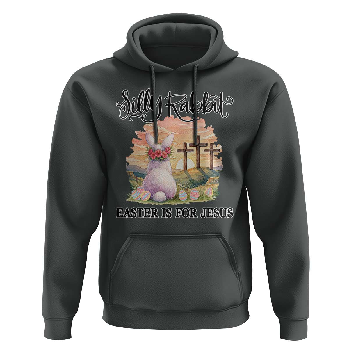 Silly Rabbit Easter Is For Jesus Hoodie Christian Easter