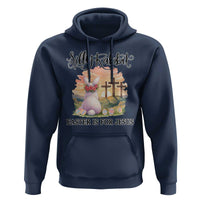 Silly Rabbit Easter Is For Jesus Hoodie Christian Easter