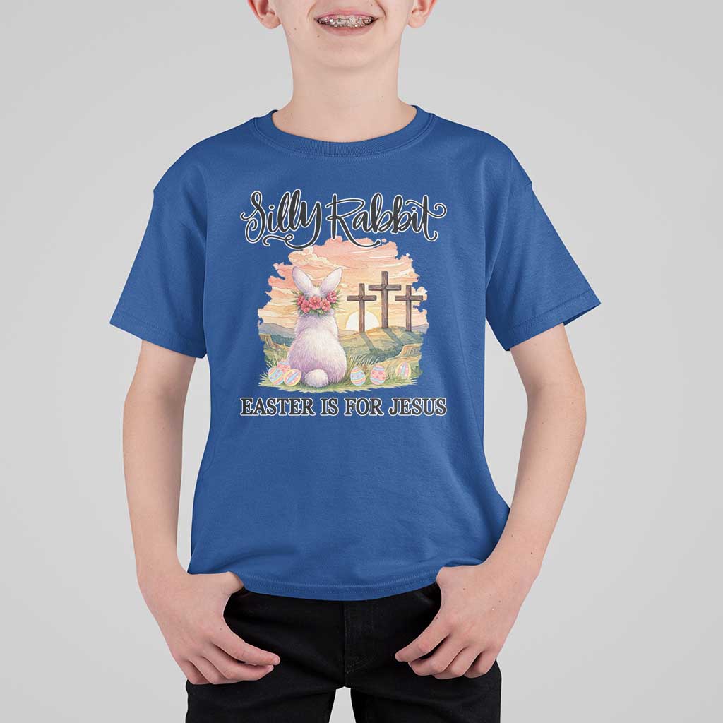 Silly Rabbit Easter Is For Jesus T Shirt For Kid Christian Easter