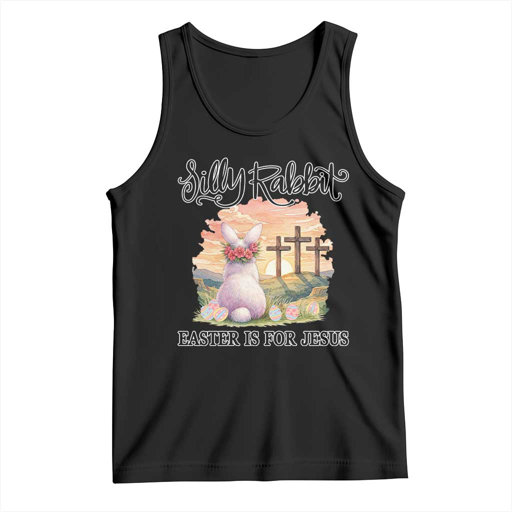 Silly Rabbit Easter Is For Jesus Tank Top Christian Easter