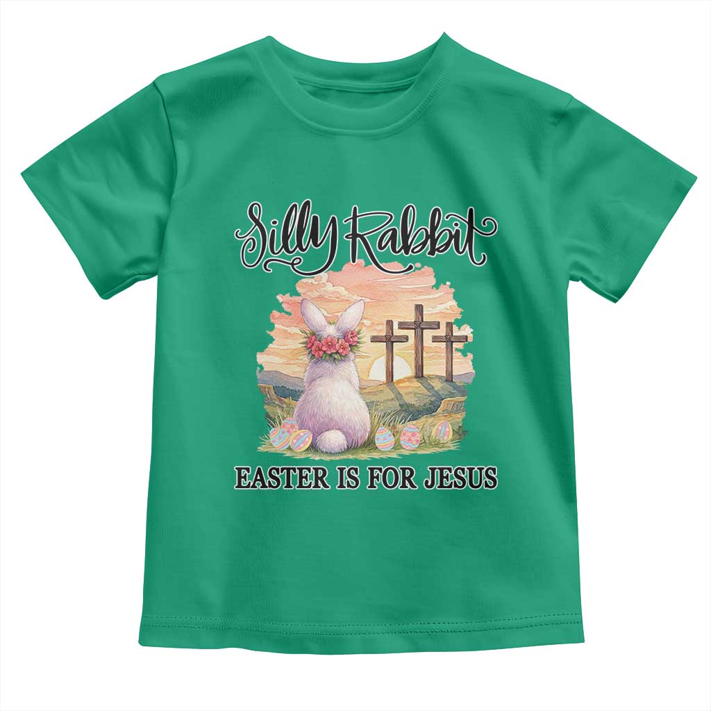 Silly Rabbit Easter Is For Jesus Toddler T Shirt Christian Easter