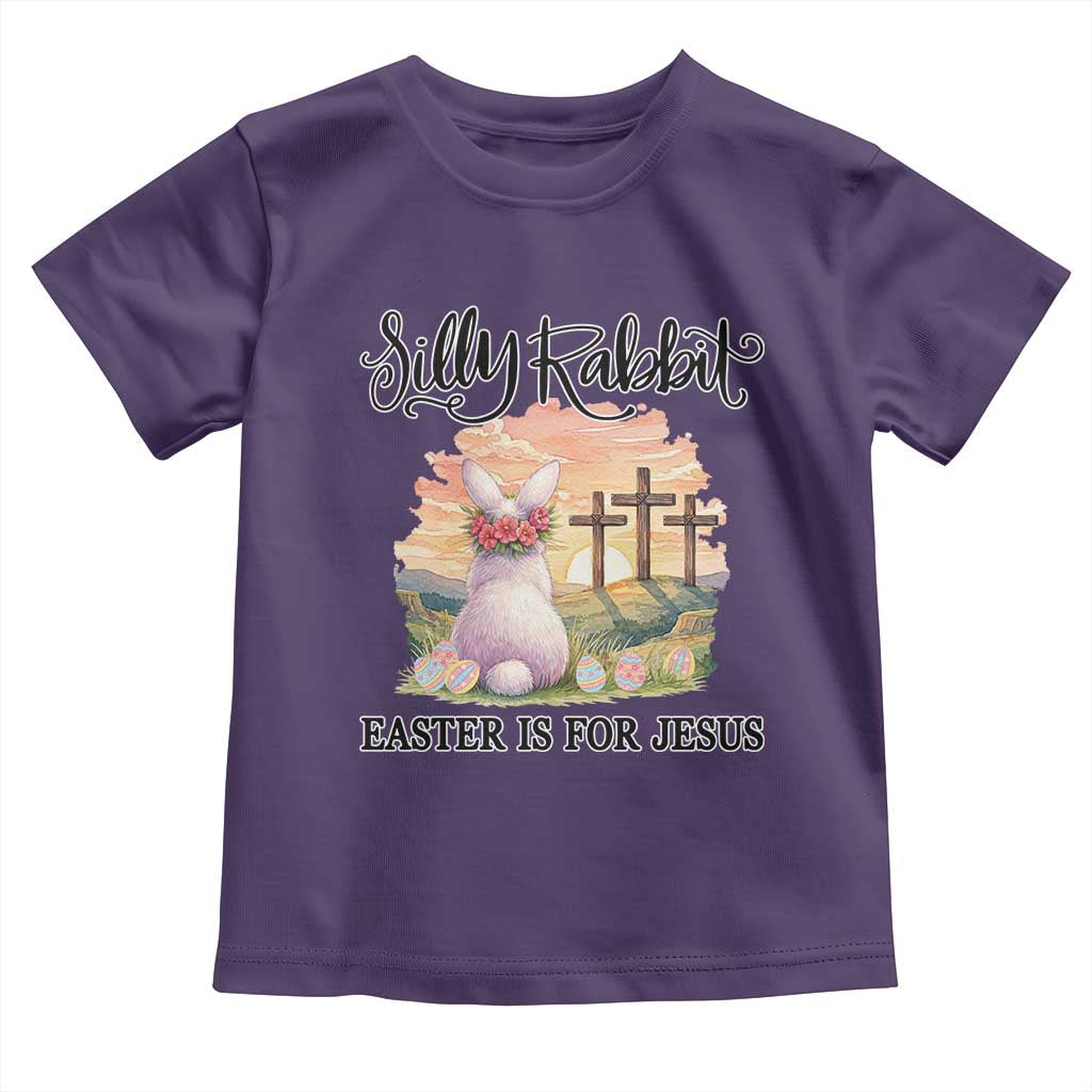 Silly Rabbit Easter Is For Jesus Toddler T Shirt Christian Easter