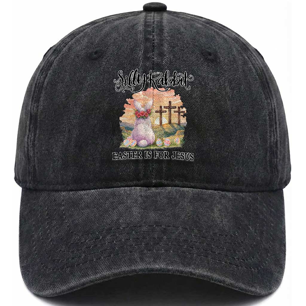 Silly Rabbit Easter Is For Jesus Washed Cotton Baseball Cap Christian Easter