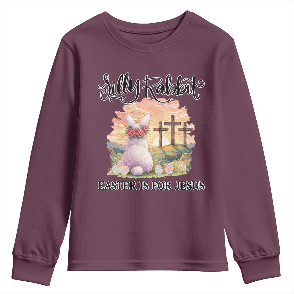Silly Rabbit Easter Is For Jesus Youth Sweatshirt Christian Easter