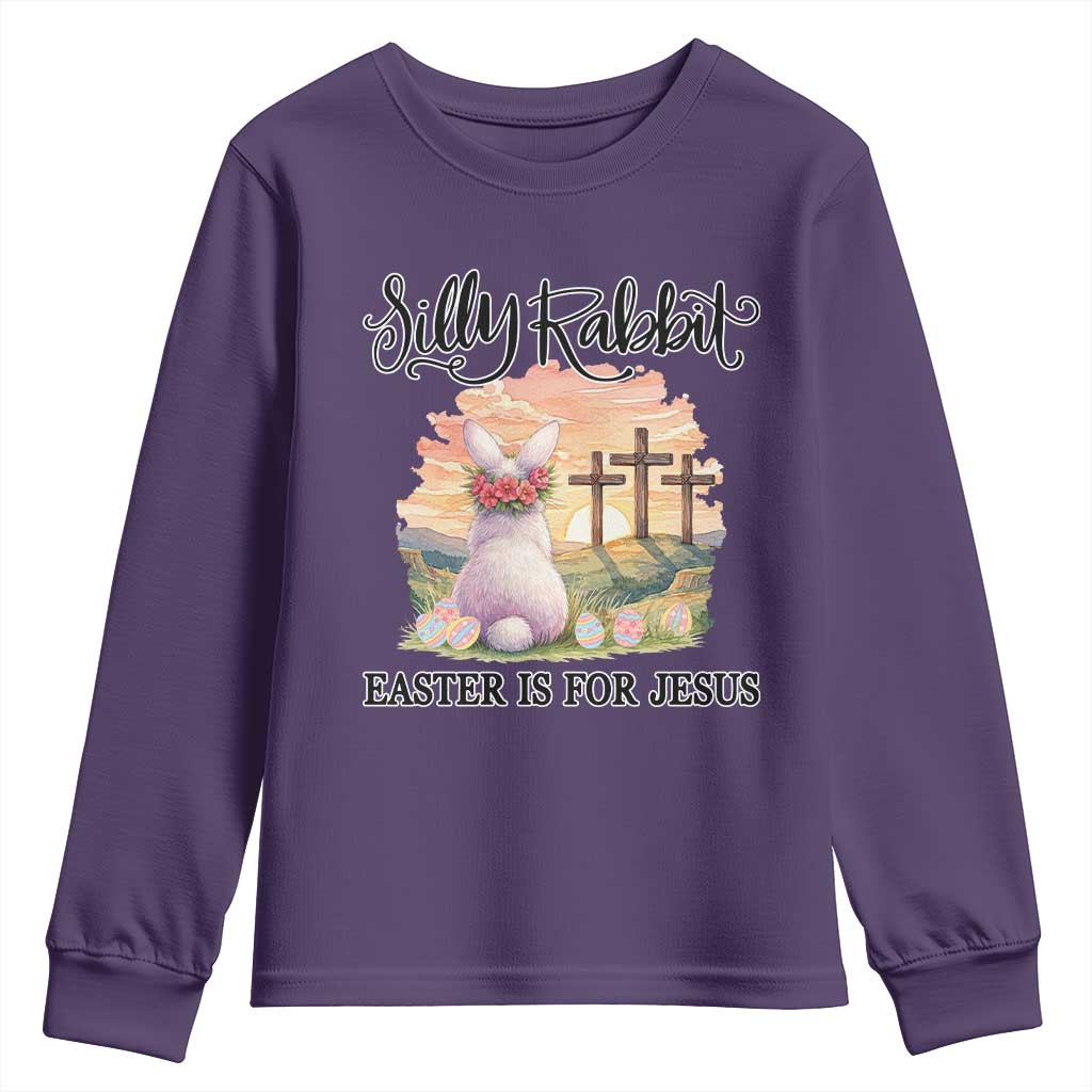 Silly Rabbit Easter Is For Jesus Youth Sweatshirt Christian Easter