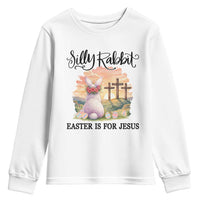 Silly Rabbit Easter Is For Jesus Youth Sweatshirt Christian Easter