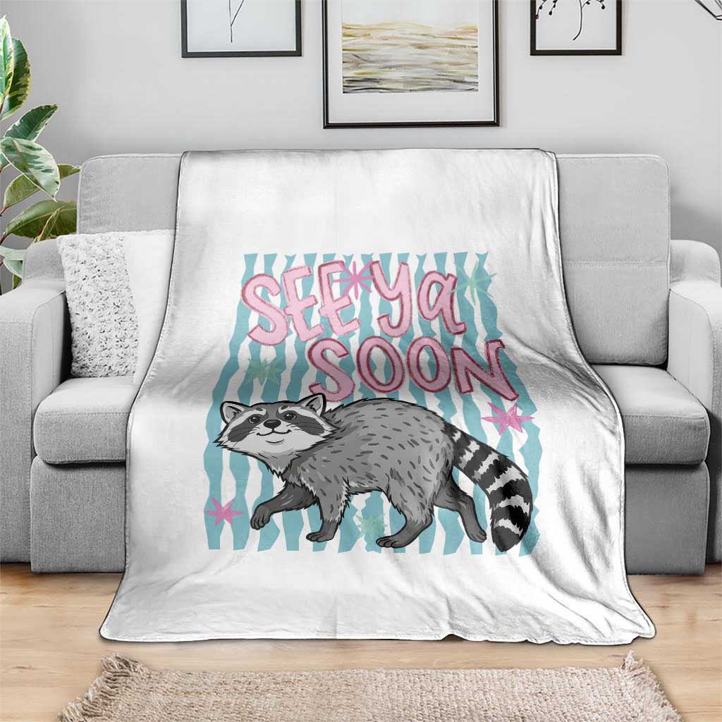 See Ya Soon Raccoon Throw Blanket Funny Last Day of School