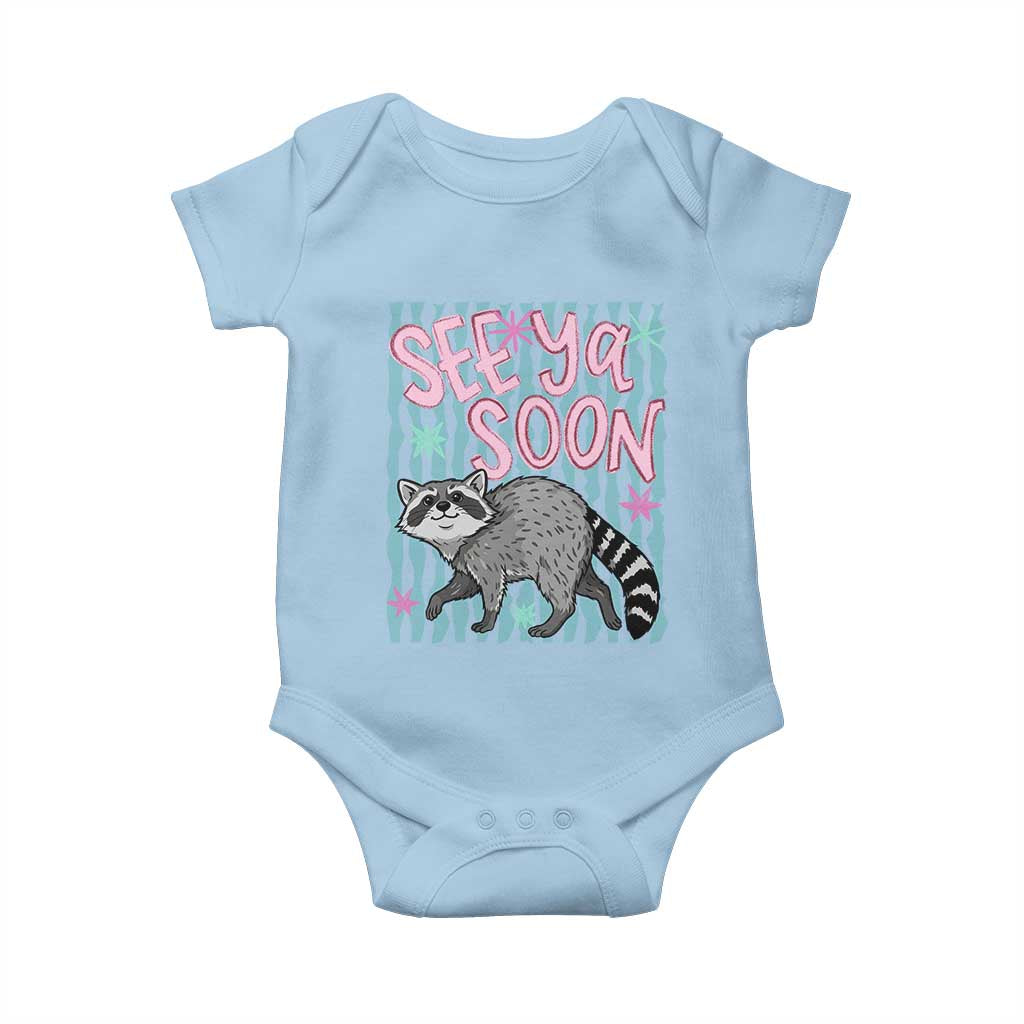See Ya Soon Raccoon Baby Onesie Funny Last Day of School