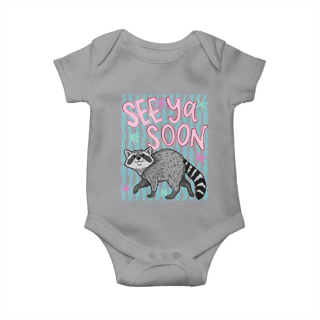 See Ya Soon Raccoon Baby Onesie Funny Last Day of School