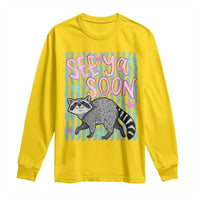 See Ya Soon Raccoon Long Sleeve Shirt Funny Last Day of School