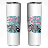 See Ya Soon Raccoon Skinny Tumbler Funny Last Day of School