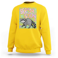 See Ya Soon Raccoon Sweatshirt Funny Last Day of School