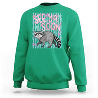 See Ya Soon Raccoon Sweatshirt Funny Last Day of School