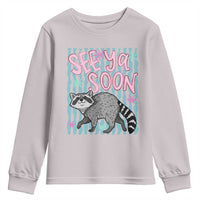 See Ya Soon Raccoon Youth Sweatshirt Funny Last Day of School
