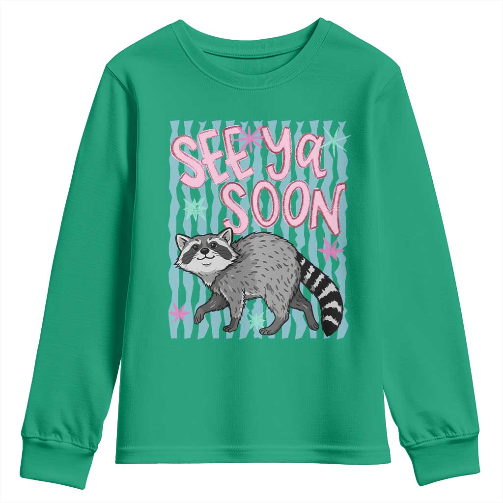 See Ya Soon Raccoon Youth Sweatshirt Funny Last Day of School