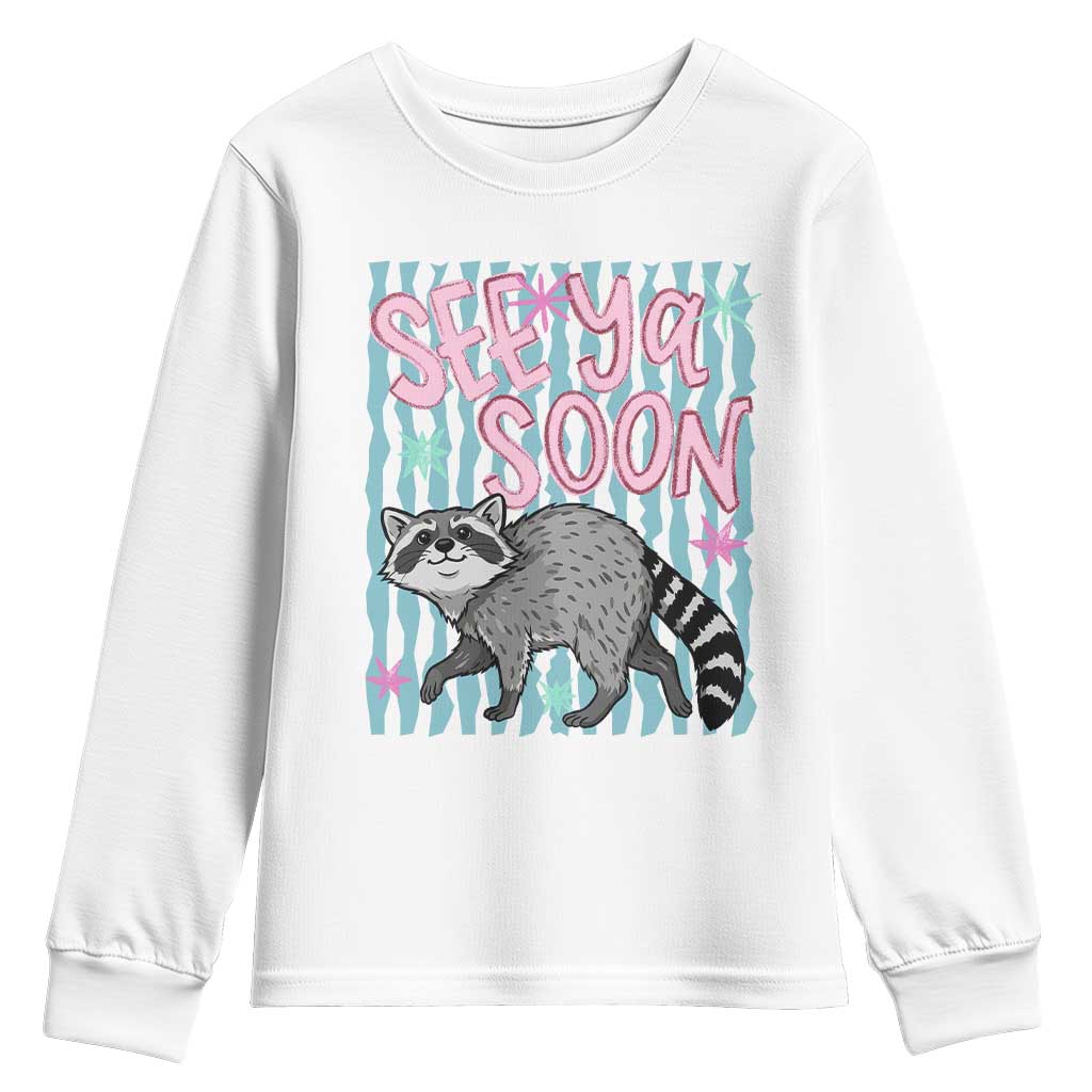 See Ya Soon Raccoon Youth Sweatshirt Funny Last Day of School