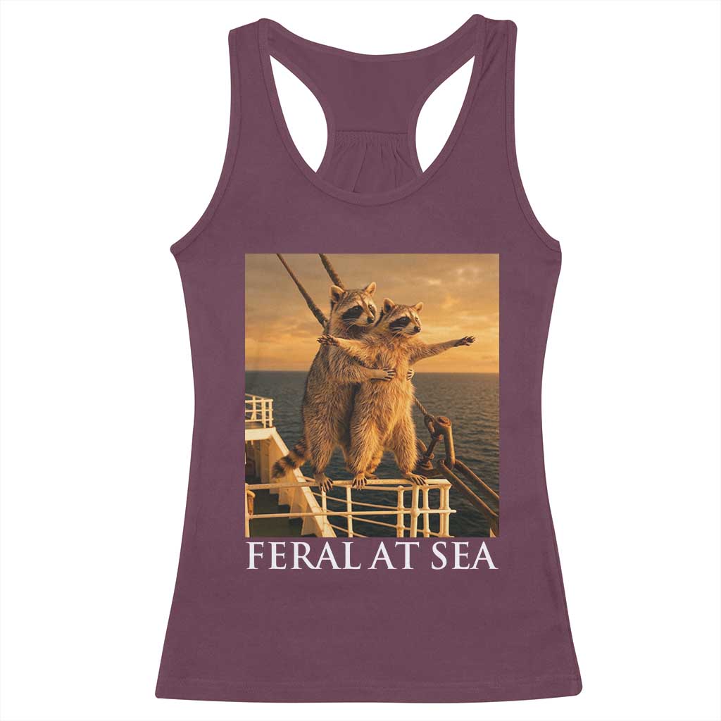 Vintage Feral At Sea Cruise Racerback Tank Top Funny Raccoon Parody Movie