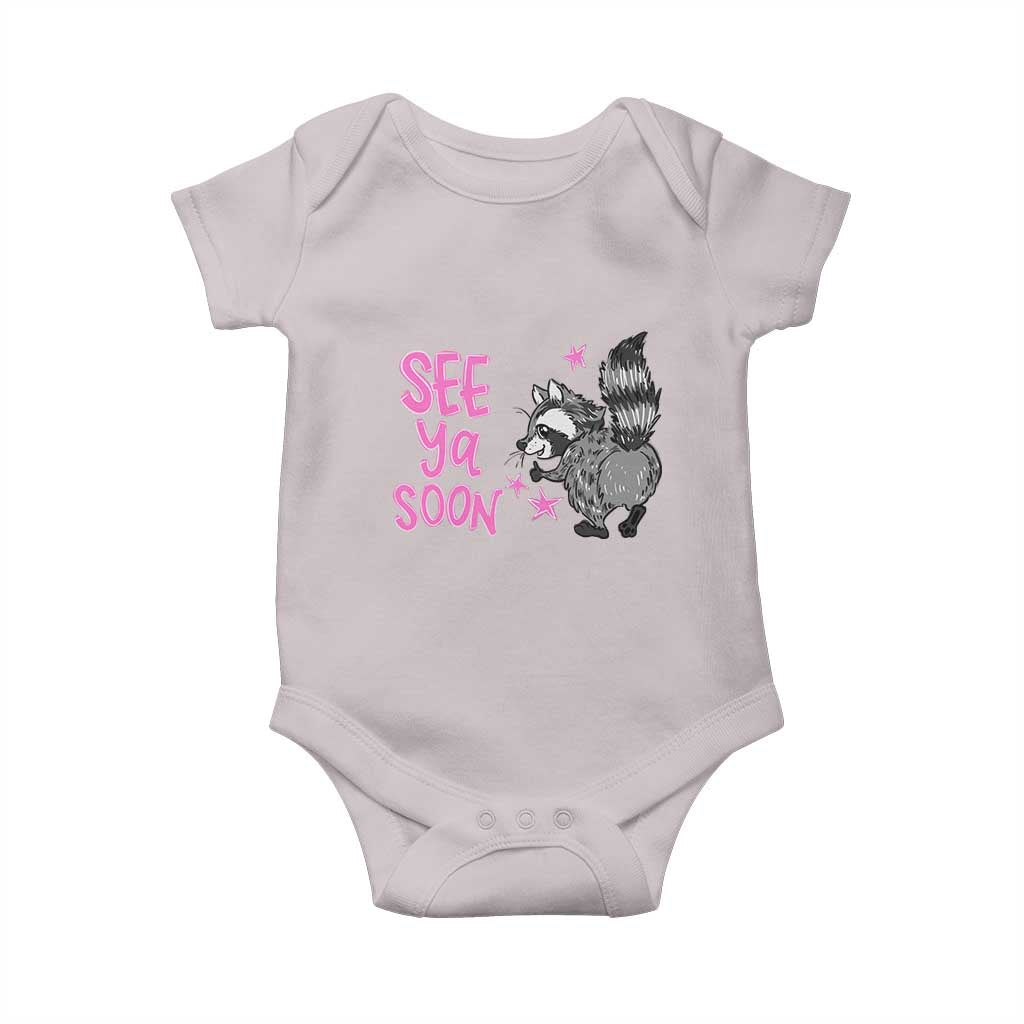See Ya Soon Raccoon Baby Onesie Funny Last Day Of School