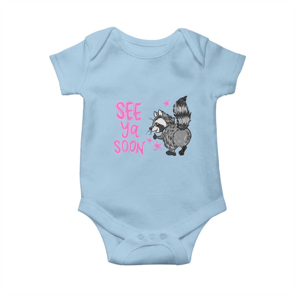 See Ya Soon Raccoon Baby Onesie Funny Last Day Of School