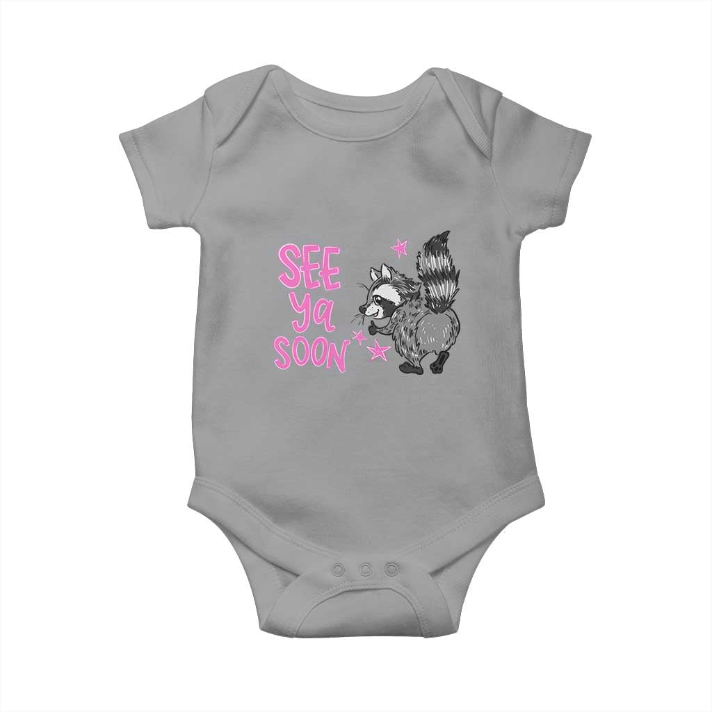 See Ya Soon Raccoon Baby Onesie Funny Last Day Of School