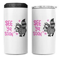 See Ya Soon Raccoon 4 in 1 Can Cooler Tumbler Funny Last Day Of School