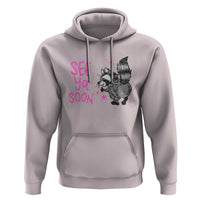 See Ya Soon Raccoon Hoodie Funny Last Day Of School