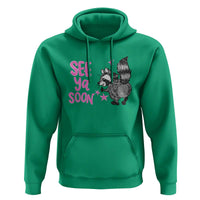 See Ya Soon Raccoon Hoodie Funny Last Day Of School