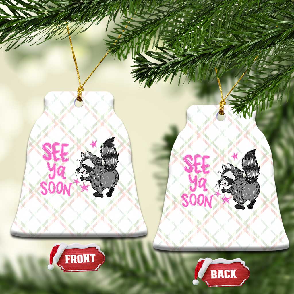 See Ya Soon Raccoon Ceramic Ornament Funny Last Day Of School