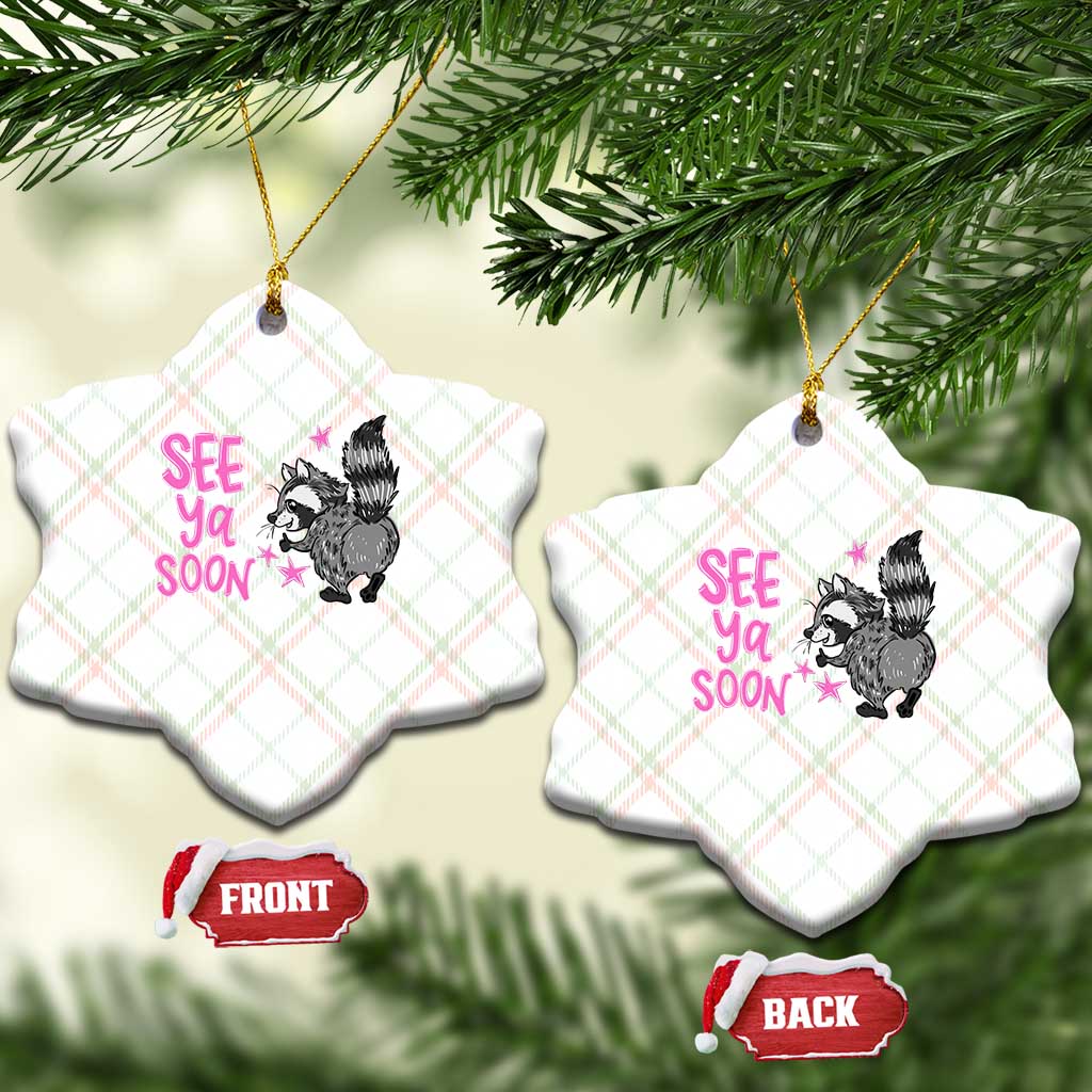 See Ya Soon Raccoon Ceramic Ornament Funny Last Day Of School