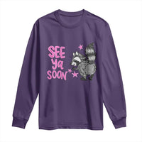 See Ya Soon Raccoon Long Sleeve Shirt Funny Last Day Of School
