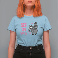 See Ya Soon Raccoon T Shirt For Women Funny Last Day Of School