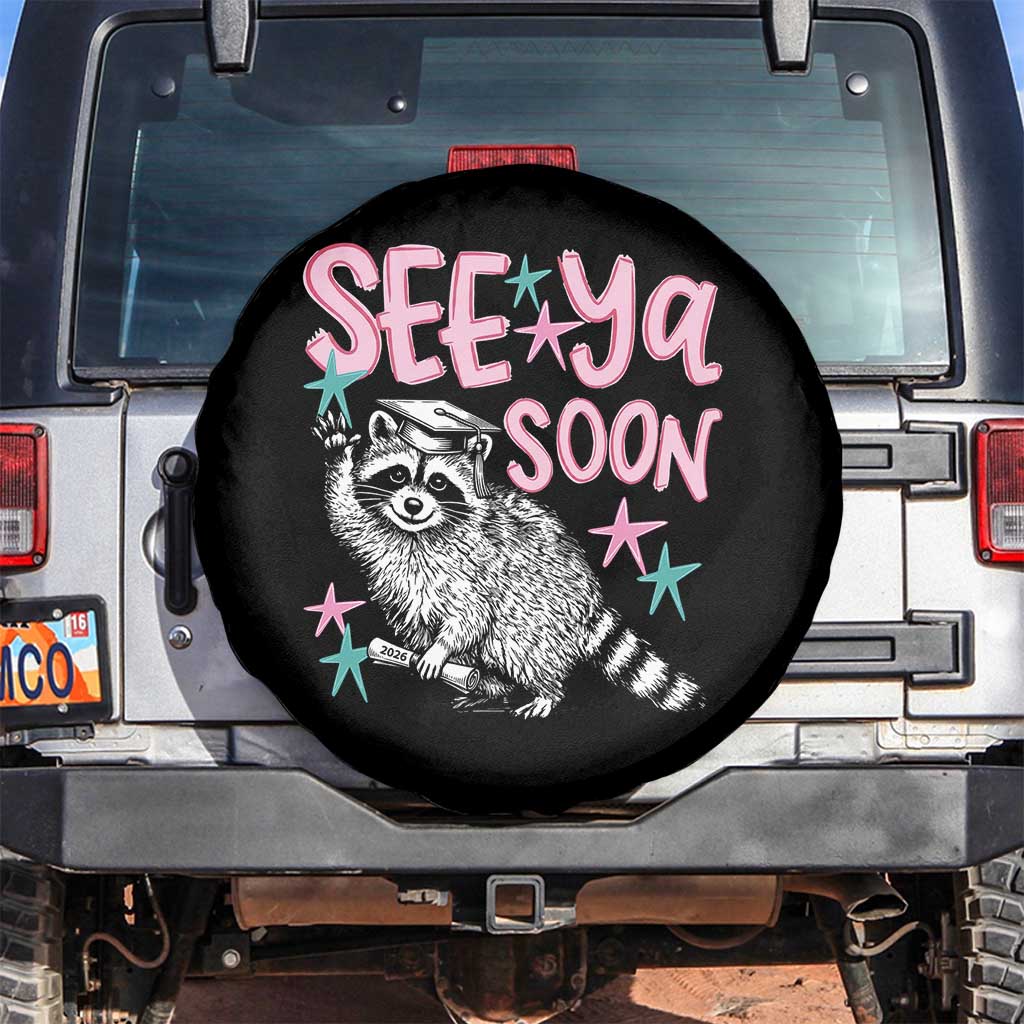 Funny Raccoon Graduation Spare Tire Cover Senior Grad 2026 See Ya Soon