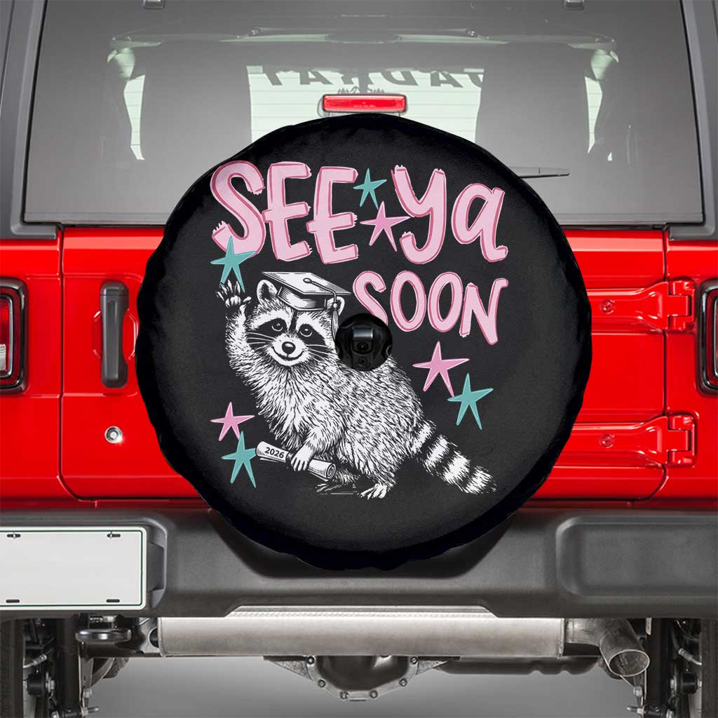 Funny Raccoon Graduation Spare Tire Cover Senior Grad 2026 See Ya Soon
