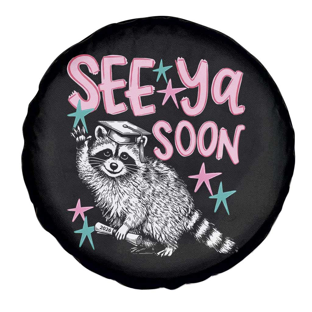 Funny Raccoon Graduation Spare Tire Cover Senior Grad 2026 See Ya Soon