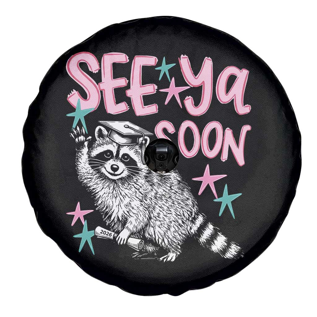 Funny Raccoon Graduation Spare Tire Cover Senior Grad 2026 See Ya Soon