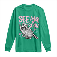 Funny Raccoon Graduation Long Sleeve Shirt Senior Grad 2026 See Ya Soon