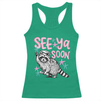 Funny Raccoon Graduation Racerback Tank Top Senior Grad 2026 See Ya Soon