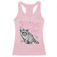 Funny Raccoon Graduation Racerback Tank Top Senior Grad 2026 See Ya Soon