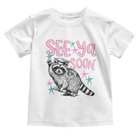 Funny Raccoon Graduation Toddler T Shirt Senior Grad 2026 See Ya Soon